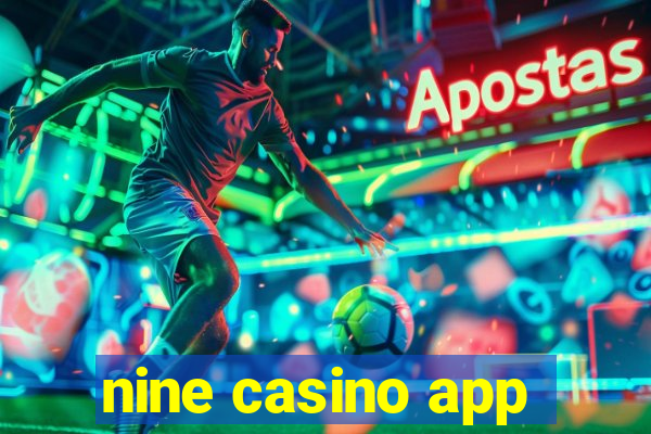 nine casino app